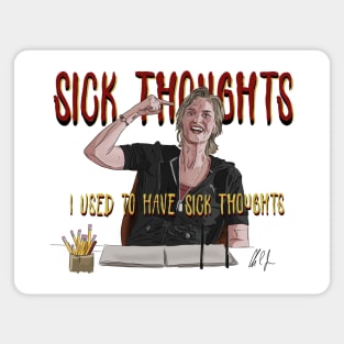 Role Models:  Sick Thoughts Magnet